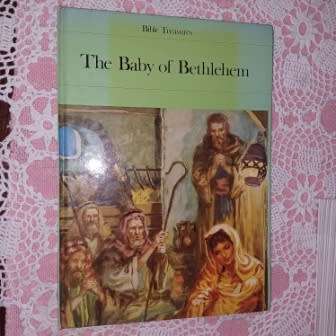The Baby of Bethlehem   Bible Treasures
