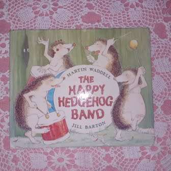 The Happy Hedgehog Band M Waddell & J Barton
