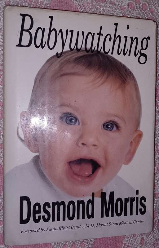 Babywatching   Desmond Morris