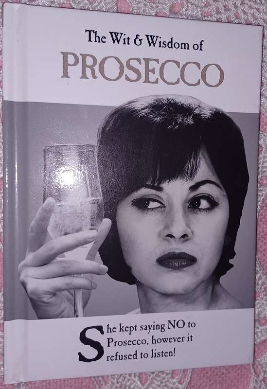 The Wit & Wisdom of Prosecco