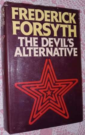 The Devil`s Alternative   Frederic Forsyth