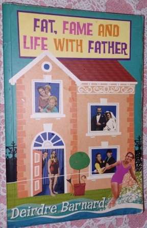 Fat, Fame and Life with Father Deidre Barnard