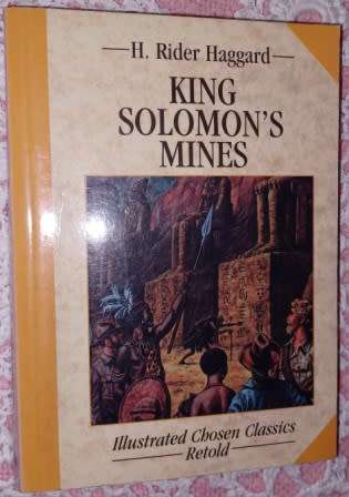 King Solomon`s Mines by H Rider Haggard