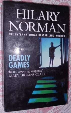 Deadly Games Hilary Norman