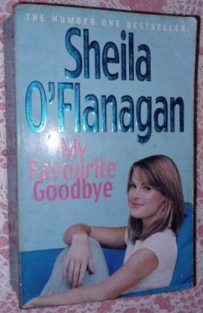 My Favourite Goodbye - S O`Flanagan & Sand & Slingbacks G Newbery