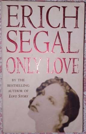 Only Love Erich Segal