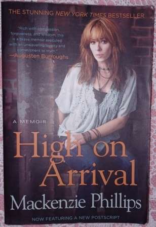 High on Arrival  Mackenzie Phillips