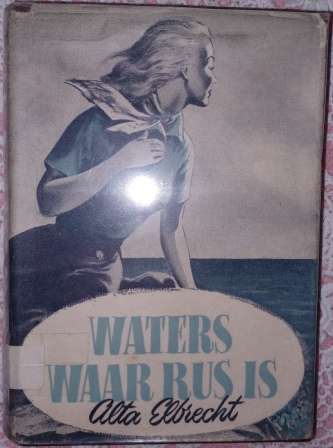 Waters Waar Rus Is   Alta Elbrecht