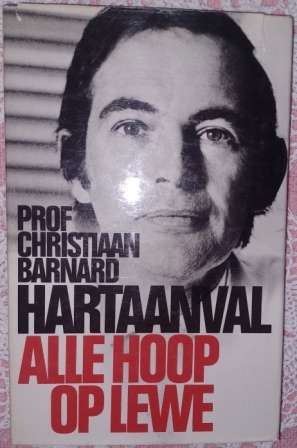 Hartaanval Alle Hoop op Lewe Prof C Barnard