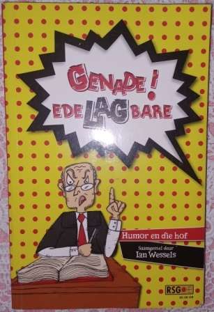 Genade ! Edelagbare  Ian Wessels