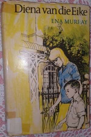 Diena van die Eike   Ena Murray