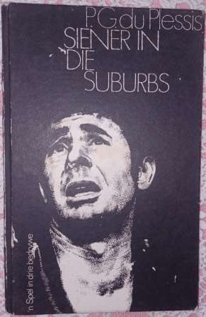 Siener in die Suburbs  PG du Plessis