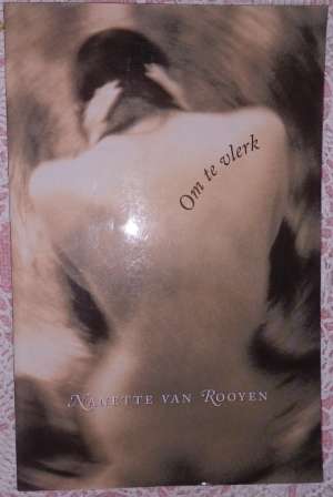 Om te Vlerk   Nanette van Rooyen
