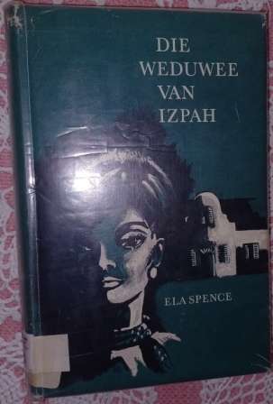 Die Weduwee van  Izpah
