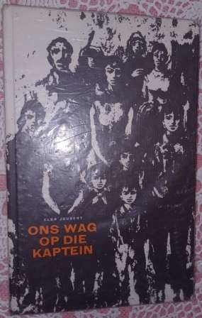 Ons wag op die Kaptein  Elsa Joubert