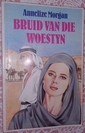 Bruid van die Woestyn  Annelize Morgan