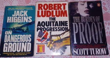 The Aquitain Progression  R Ludlum/The Burden of Proof s Turow/On Dangerous Ground J Higgins
