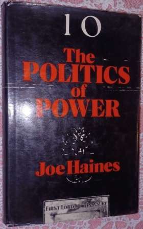 10 The Politics of Power  Joe Haines