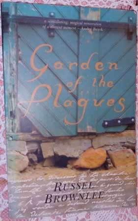 Gardens of the Plagues  Russel Brownlee