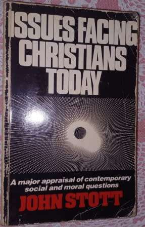 Issues Facing Christians Today  John Stott