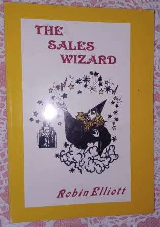 The Sales Wizard  Robin Elliott