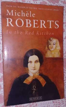 In the Red Kitchen - Michele Roberts