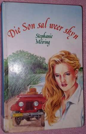 Die Son sal weer skyn Stephanie Meiring