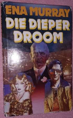 Die Dieper Droom   Ena Murray