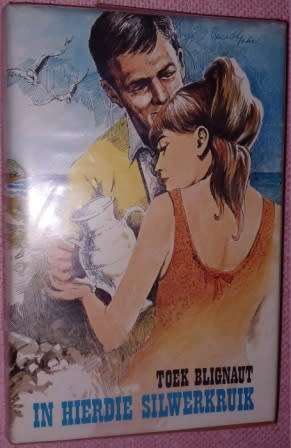 In hierdie Silwerkruik   Toek Blignaut