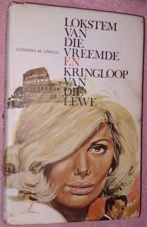 Lokstem van die Vreemde & Kringloop van die Lewe  Susanna M Lingua