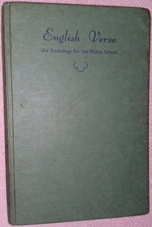 English Verse  An Anthology for the Middle School