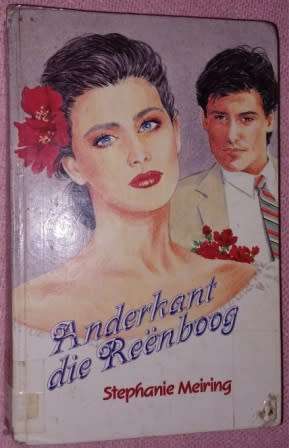 Anderkant die Reenboog  Stephanie Meiring
