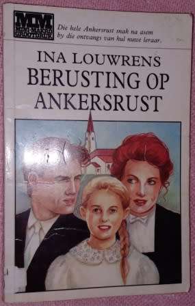 Berusting op Ankersrust   Ina Louwrens