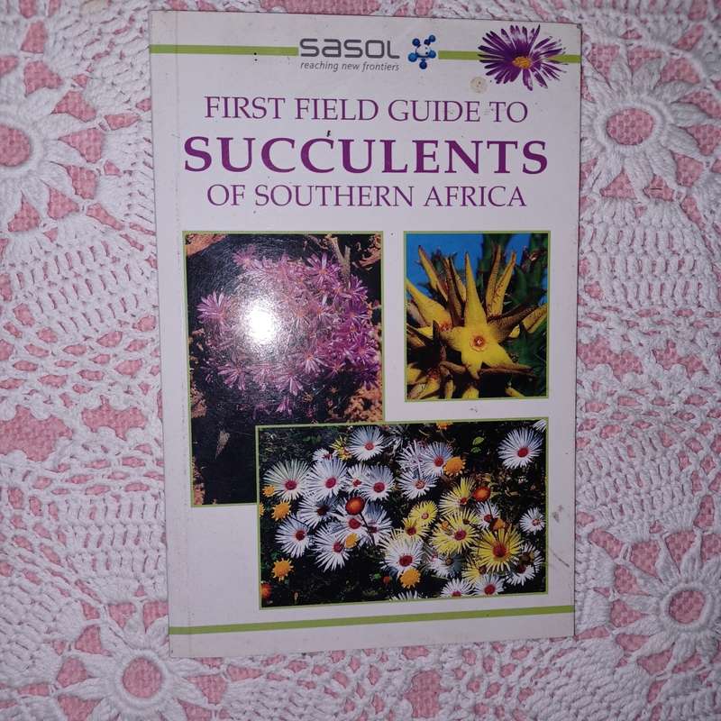First Field Guide to Succulents of Southern Africa - SASOL