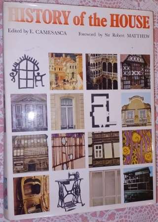 History of the House  edited E Camesasca