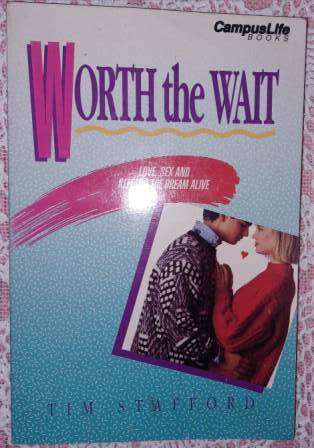 Worth the Wait Tim Stafford