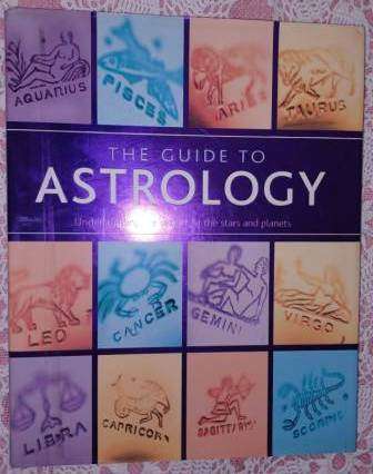 The Guide to Astrology  Understanding the Secrets of the stars & planets