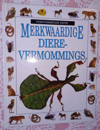 Merkwaardige Diere Vermommings n Verstommende Feite Boek