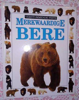 Merkwaardige Bere n Verstommende Feite Boek