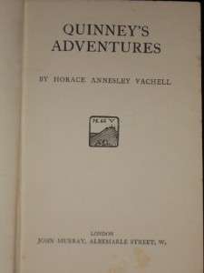 Quinney`s Adventures by Horace Annesley Vachell