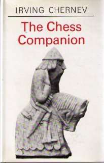 The Chess Companion by Irving Chernev