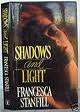 Shadows & Light by Francesca Stanfill
