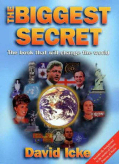 The Biggest Secret by David Icke
