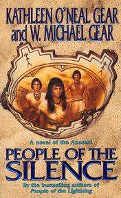 People of the Silence by Kathleen O' Neal Gear and W. Michael Gear