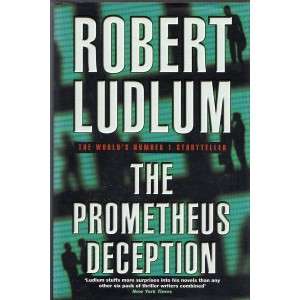 The Prometheus Deception by Robert Ludlum