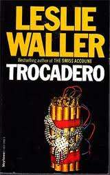 Trocadero by Leslie Waller