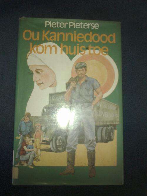 Ou Kanniedood  kom huistoe deur Pieter Pieterse