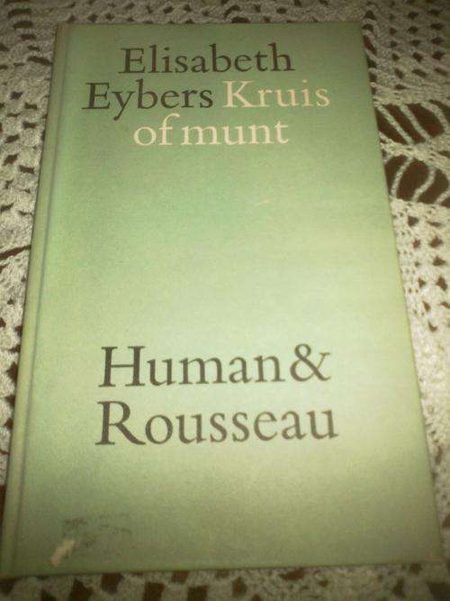 Kruis of Munt  by Elisabeth Eybers