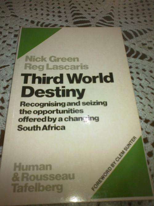 Third World Destiny by Nick Green and Reg Lascaris
