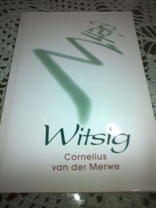 Witsig  deur Cornelius van der Merwe